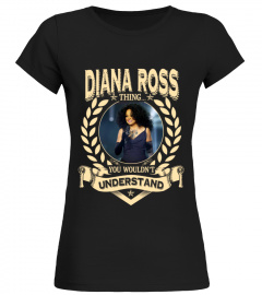 DIANA ROSS THING YOU WOULDN'T UNDERSTAND