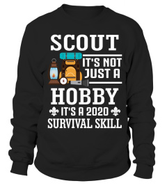 Scout It's Not Just A Hobby 2020 Survival Skill