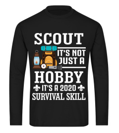 Scout It's Not Just A Hobby 2020 Survival Skill