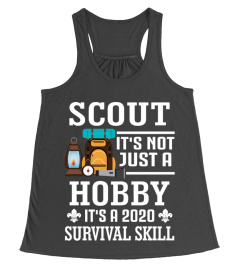 Scout It's Not Just A Hobby 2020 Survival Skill