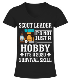 Scout Leader Not Just A Hobby 2020 Survival Skill