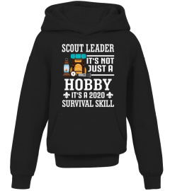 Scout Leader Not Just A Hobby 2020 Survival Skill