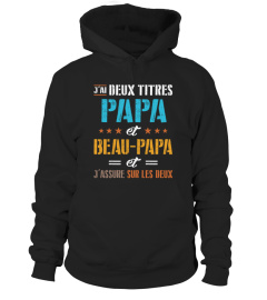 J'AI DEUX TITRES PAPA ET BEAU-PAPA