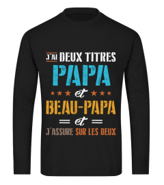 J'AI DEUX TITRES PAPA ET BEAU-PAPA