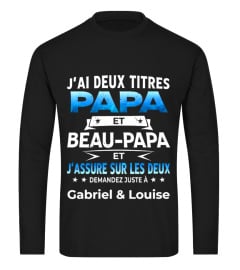 J' AI DEUX TITRES PAPA ET BEAU-PAPA