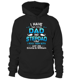 I HAVE TWO TITLES DAD AND STEP-DAD