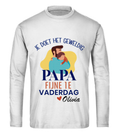 JE DOET HET GEWELDIG PAPA FIJNE 1E VADERDAG