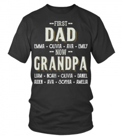 First Dad - Now Grandpa - Personalized Names