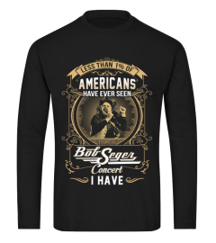 Bob Seger Custom T shirt. Less then 1% have ever seen Bob Seger