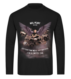 Rush custom T Shirt. Neil Peart memorial-Neil Peart T-Shirt. Learning that we're only immortal for a limited time.