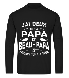 J'AI DEUX TITRES PAPA ET BEAU-PAPA