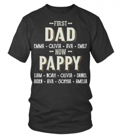First Dad - Now Pappy - Personalized Names