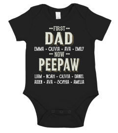 First Dad - Now Peepaw - Personalized Names