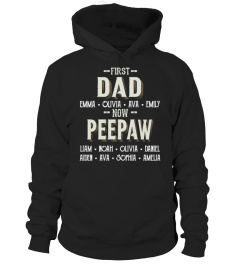 First Dad - Now Peepaw - Personalized Names