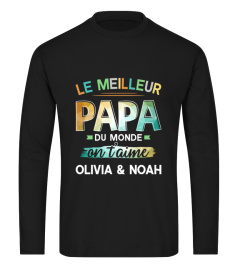 Le meilleur papa du monde, on t’aime