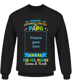 SIEMPRE ESTAMOS CONTIGO FELIZ DIA DEL PADRE