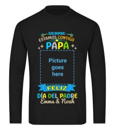 SIEMPRE ESTAMOS CONTIGO FELIZ DIA DEL PADRE