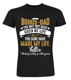 Bonus Dad made my Life better