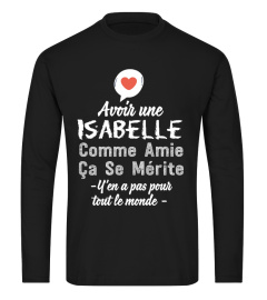 Avoir Une ... Comme Amie Ça Se Mérite Shirt