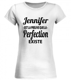 Jennifer est la preuve que la perfection existe - Edition Limitée