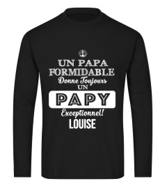 UN PAPA FORMIDABLE DONNE TOUJOURS UN PAPY EXCEPTIONNEL T-SHIRT