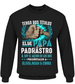 TENGO DOS TITULOS ELDE PAPA y el de PADRASTRO & SOY EL MEJOR EN LOS DOS PREGUNTALEN A