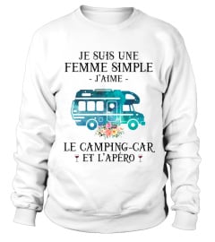 Je suis une femme simple J'aime le camping-car et l'apéro