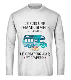 Je suis une femme simple J'aime le camping-car et l'apéro