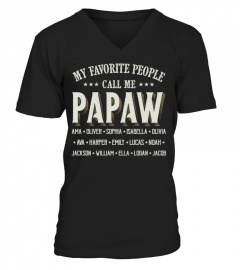My Favorite People Call Me Papaw - Favitee