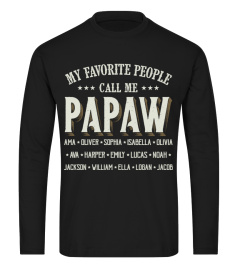 My Favorite People Call Me Papaw - Favitee