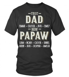 First Dad - Now Papaw - Personalized Names - Favitee