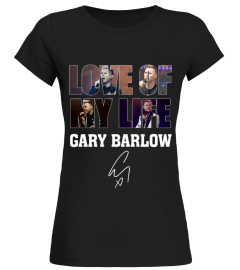 LOVE OF MY LIFE - GARY BARLOW