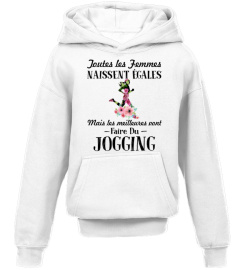 Toutes les femmes naissent égales - Jogging