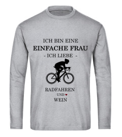 Ich bin ein einfacher Frau - Radfahren