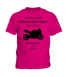 Ich bin ein einfacher Frau - Motorrad