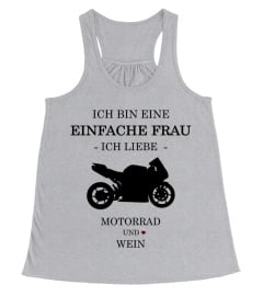 Ich bin ein einfacher Frau - Motorrad