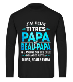 J'AI DEUX TITRES PAPA BEAU-PAPA