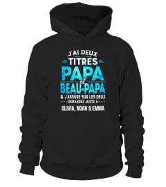 J'AI DEUX TITRES PAPA BEAU-PAPA