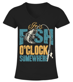 it's fish o'clock fishing t-shirt