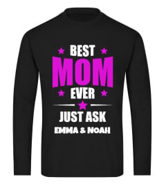 Best Mom Ever - Custom Shirt