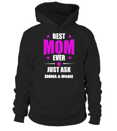 Best Mom Ever - Custom Shirt