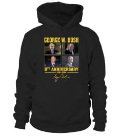 GEORGE W. BUSH 8TH ANNIVERSARY