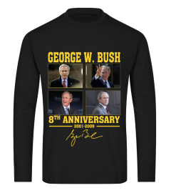 GEORGE W. BUSH 8TH ANNIVERSARY