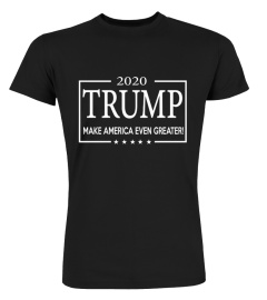 trump for president 2020  make america even greater