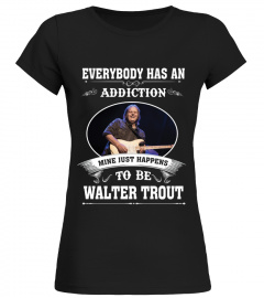 HAPPENS TO BE WALTER TROUT
