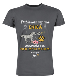 Había una vez una chica que amaba a los caballos y a los perros, era yo. Fin