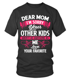 DEAR MOM