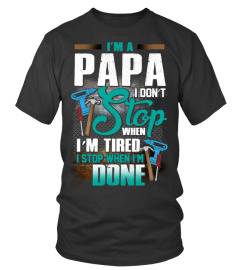 Papa stop when he is done