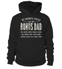 My Favorite People call me Bonus Dad