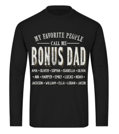 My Favorite People call me Bonus Dad